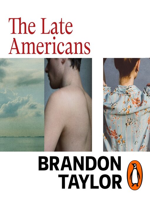 Title details for The Late Americans by Brandon Taylor - Available
